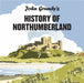 John Grundy's History of Northumberland Extended Range Newcastle Libraries & Information Service