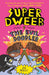Super Dweeb v. the Evil Doodler by Jess Bradley Extended Range Arcturus Publishing Ltd