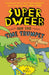 Super Dweeb and the Time Trumpet by Jess Bradley Extended Range Arcturus Publishing Ltd
