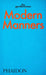 Modern Manners: Instructions for living fabulously well by The Gentlewoman Extended Range Phaidon Press Ltd