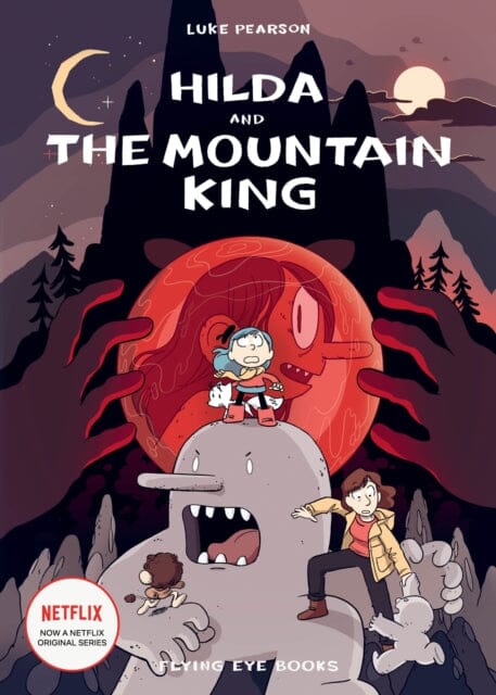 Hilda and the Mountain King by Luke Pearson Extended Range Flying Eye Books