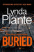 Buried by Lynda La Plante Extended Range Zaffre