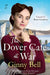 The Dover Cafe at War: (The Dover Cafe Series 1) by Ginny Bell Extended Range Zaffre