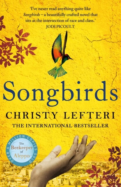 Songbirds by Christy Lefteri Extended Range Bonnier Books Ltd