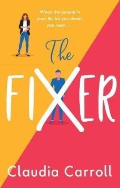 The Fixer by Claudia Carroll Extended Range Zaffre