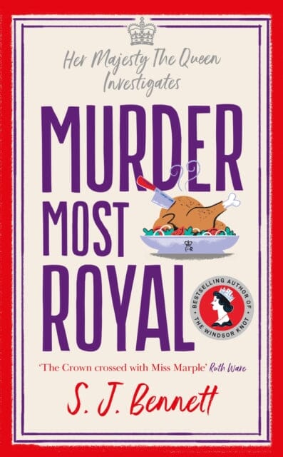 Murder Most Royal by SJ Bennett Extended Range Zaffre