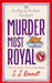 Murder Most Royal by SJ Bennett Extended Range Zaffre