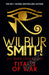 Titans of War by Wilbur Smith Extended Range Zaffre