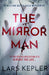 The Mirror Man : The most chilling must-read thriller of 2023 Extended Range Zaffre