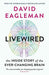 Livewired: The Inside Story of the Ever-Changing Brain by David Eagleman Extended Range Canongate Books