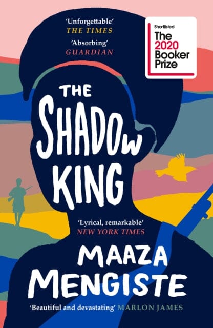 The Shadow King by Maaza Mengiste Extended Range Canongate Books
