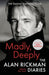 Madly, Deeply: The Alan Rickman Diaries by Alan Rickman Extended Range Canongate Books