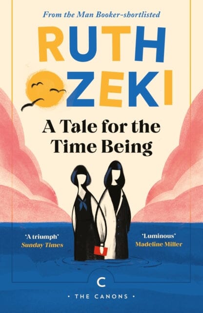 A Tale for the Time Being by Ruth Ozeki Extended Range Canongate Books