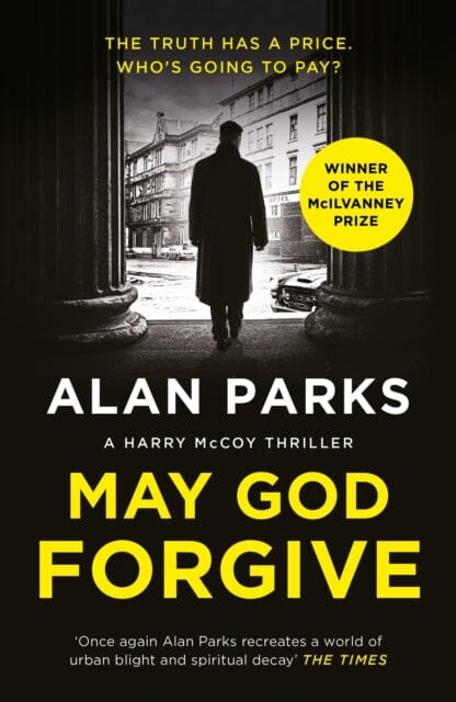 May God Forgive by Alan Parks Extended Range Canongate Books