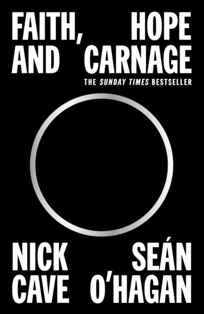 Faith, Hope and Carnage by Nick Cave Extended Range Canongate Books