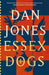 Essex Dogs by Dan Jones Extended Range Head of Zeus