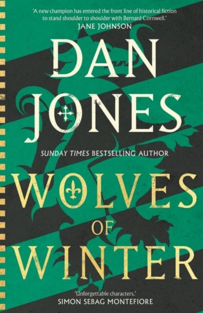 Wolves of Winter : The epic sequel to Essex Dogs from Sunday Times bestseller and historian Dan Jones by Dan Jones Extended Range Bloomsbury Publishing PLC