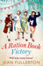 A Ration Book Victory by Jean Fullerton Extended Range Atlantic Books