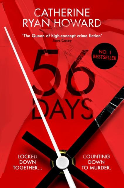 56 Days by Catherine Ryan Howard Extended Range Atlantic Books