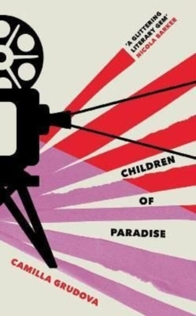 Children of Paradise : Longlisted for the Women's Prize for Fiction 2023 Extended Range Atlantic Books