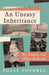 An Uneasy Inheritance : My Family and Other Radicals by Polly Toynbee Extended Range Atlantic Books