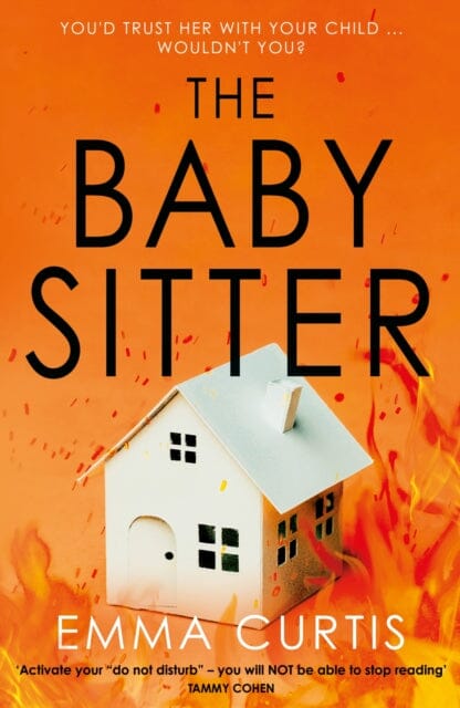 The Babysitter by Emma Curtis Extended Range Atlantic Books