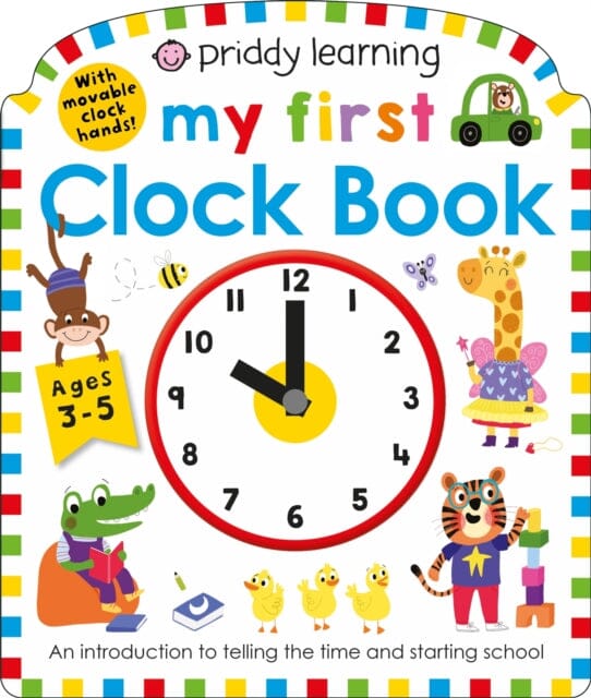 My First Clock Book by Roger Priddy Extended Range Priddy Books