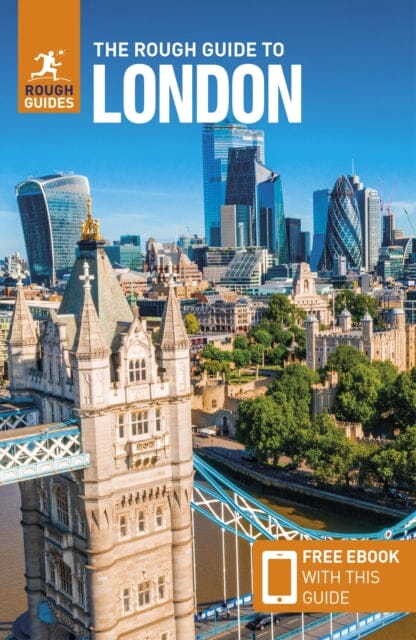 The Rough Guide to London (Travel Guide with Free eBook) by Rough Guides Extended Range APA Publications