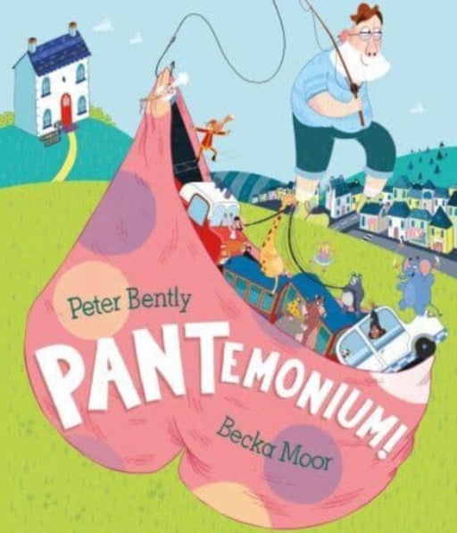 PANTemonium! by Peter Bently Extended Range Andersen Press Ltd