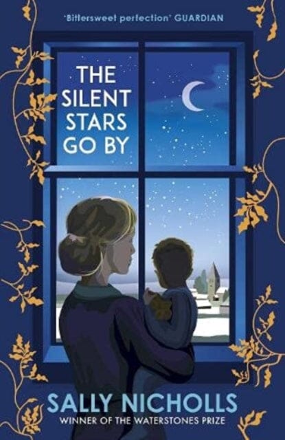 The Silent Stars Go By by Sally Nicholls Extended Range Andersen Press Ltd