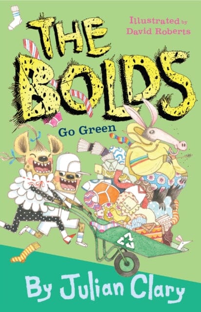 The Bolds Go Green by Julian Clary Extended Range Andersen Press Ltd