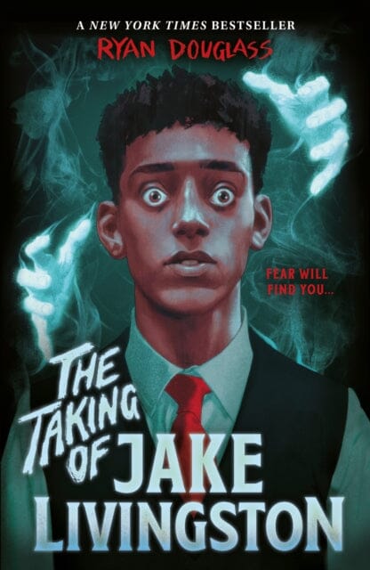 The Taking of Jake Livingston by Ryan Douglass Extended Range Andersen Press Ltd
