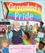 Grandad's Pride by Harry Woodgate Extended Range Andersen Press Ltd