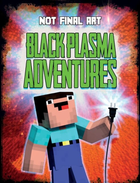 Black Plasma Adventures (Independent & Unofficial) by Mark Clapham Extended Range Welbeck Publishing Group