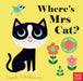 Where's Mrs Cat? by Ingela P Arrhenius Extended Range Nosy Crow Ltd