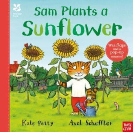 National Trust: Sam Plants a Sunflower by Kate Petty Extended Range Nosy Crow Ltd