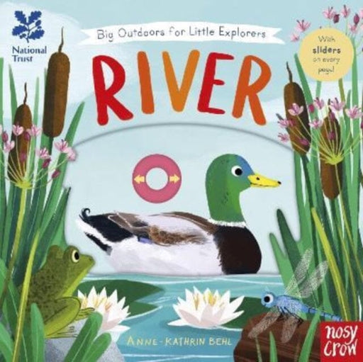 National Trust: Big Outdoors for Little Explorers: River Extended Range Nosy Crow Ltd