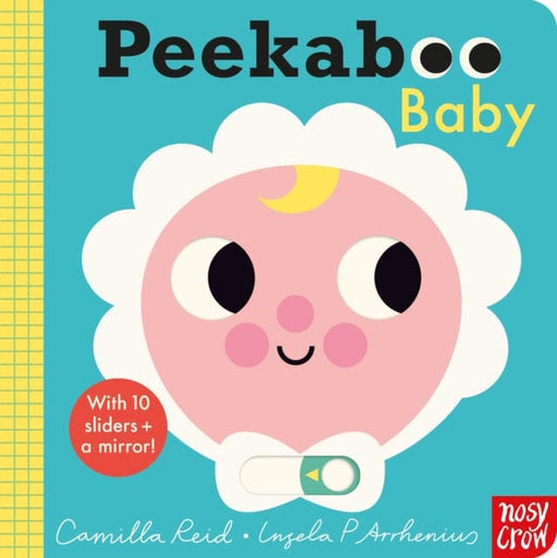 Peekaboo Baby by Ingela P Arrhenius Extended Range Nosy Crow Ltd