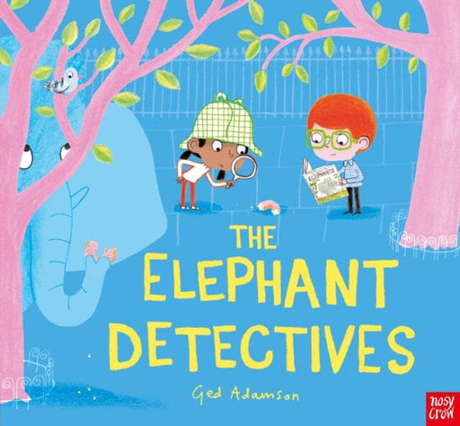 The Elephant Detectives Extended Range Nosy Crow Ltd