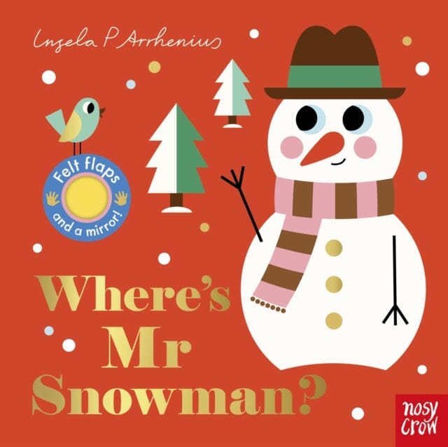 Where's Mr Snowman? by Ingela P Arrhenius Extended Range Nosy Crow Ltd