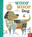 Look, it's Woof Woof Dog Extended Range Nosy Crow Ltd