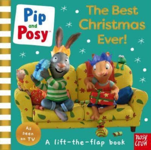 Pip and Posy: The Best Christmas Ever! Extended Range Nosy Crow Ltd