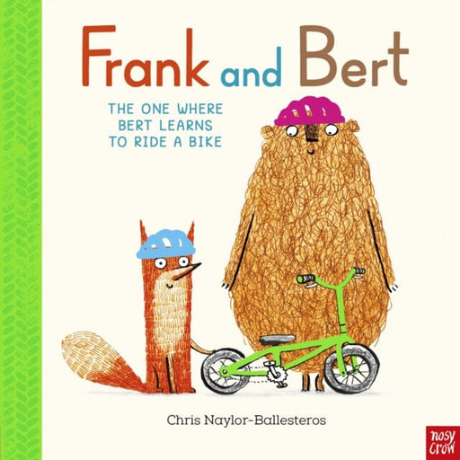 Frank and Bert: The One Where Bert Learns to Ride a Bike Extended Range Nosy Crow Ltd