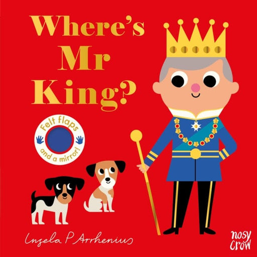 Where's Mr King? Extended Range Nosy Crow Ltd