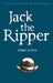 Jack the Ripper: The Whitechapel Murderer by Terry Lynch Extended Range Wordsworth Editions Ltd