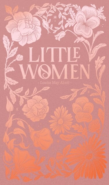 Little Women by Louisa May Alcott Extended Range Wordsworth Editions Ltd