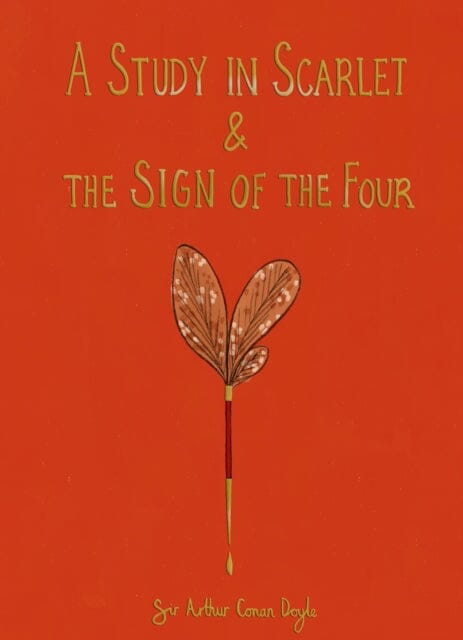 A Study in Scarlet & The Sign of the Four (Collector's Edition) by Sir Arthur Conan Doyle Extended Range Wordsworth Editions Ltd