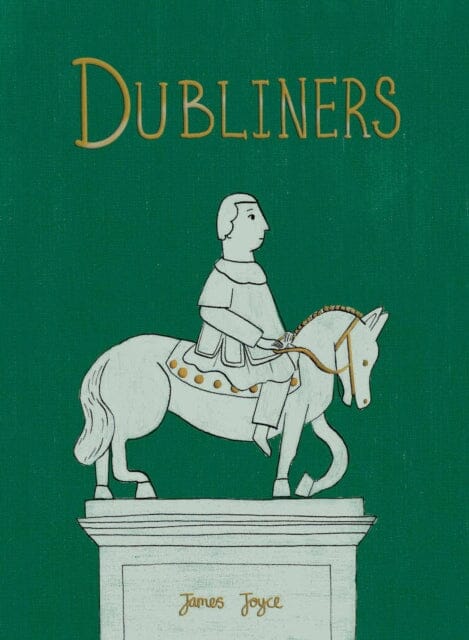 Dubliners (Collector's Edition) by James Joyce Extended Range Wordsworth Editions Ltd