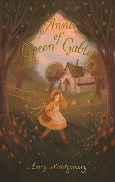 Anne of Green Gables Extended Range Wordsworth Editions Ltd