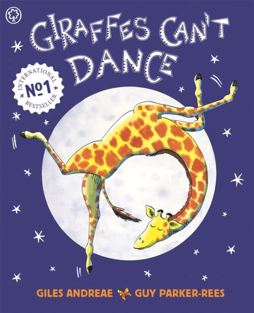 Giraffes Can't Dance by Giles Andreae Extended Range Hachette Children's Group